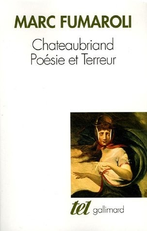 Chateaubriand : Poésie et Terreur
