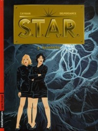 STAR, Tome 5 : Nanotechs