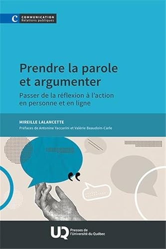 Prendre la parole et argumenter: Passer de la réflexion à l'action en personne et en ligne