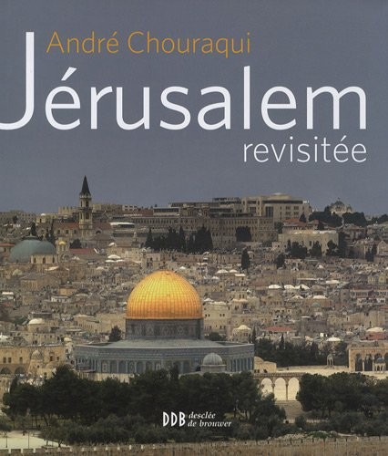 Jérusalem revisitée