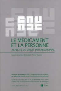 Le médicament et la personne: Aspects de droit international
