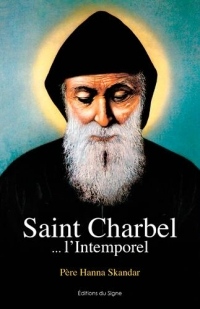 Saint Charbel : L'intemporel