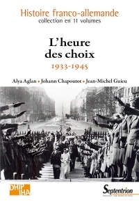 L'heure des choix: 1933-1945