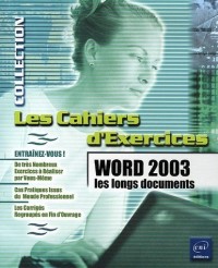 Word 2003 : Les longs documents