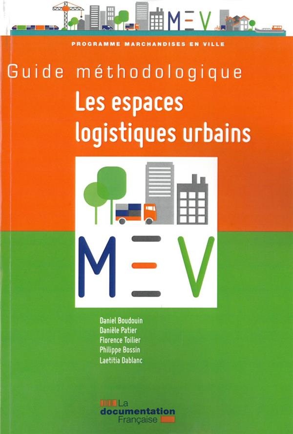 Le nouveau guide méthodologique des espaces logistiques urbains