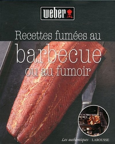 Recettes fumées au barbecue ou au fumoir