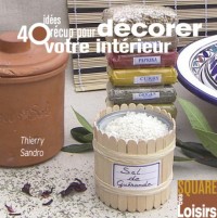 40 Idées récup pour décorer votre intérieur