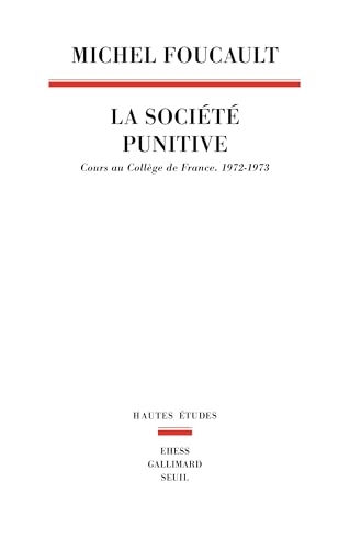 La Société punitive: Cours au Collège de France (1972-1973)