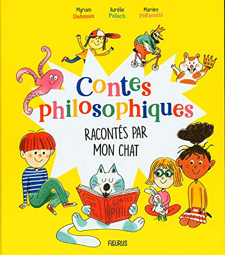Contes philosophiques racontés par mon chat