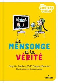 Le mensonge et la vérité