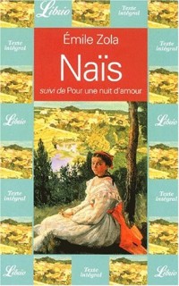 Nais, suivi de Pour une nuit d'amour