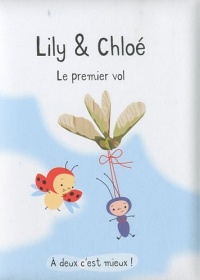 Lily & Chloé : Le premier vol