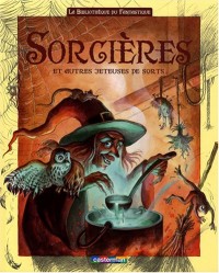 Sorcieres et autres jeteuses de sorts