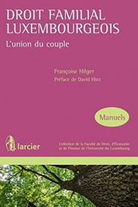 Droit familial luxembourgeois: L'union du couple
