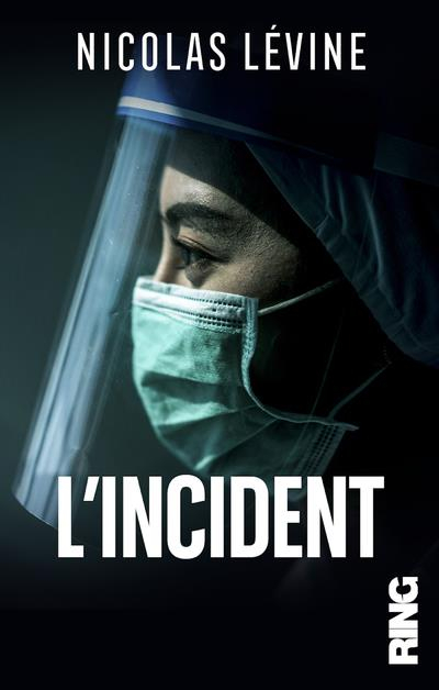 L'incident