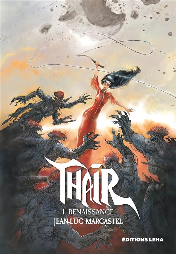 Thair, Tome 1 : Renaissance