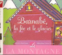 Barnabe, la Fee et le Glacier-Album de  Lecture