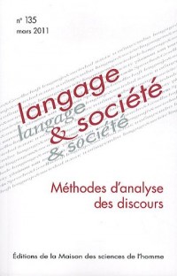 Langage & société, N° 135, Mars 2011 : Méthodes d'analyse des discours