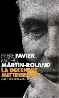 La Décennie Mitterrand, tome 4