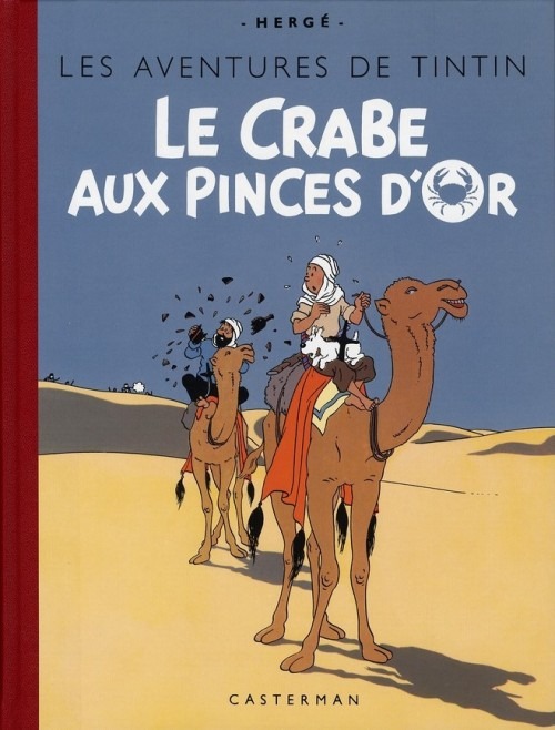 Les Aventures de Tintin : Le Crabe aux pinces d'Or : Edition fac-similé en couleurs