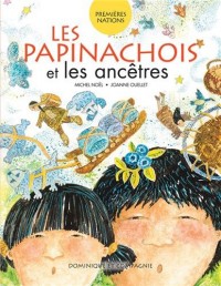 Les Papinachois et les ancêtres