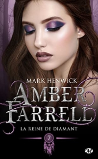 Amber Farrell, T7 : La Reine de diamant