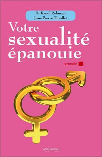 Votre sexualité épanouie