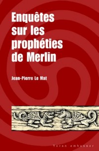 Enquêtes sur les prophéties de Merlin