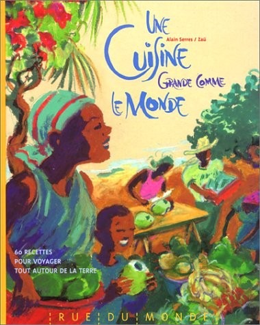 Une cuisine grande comme le monde
