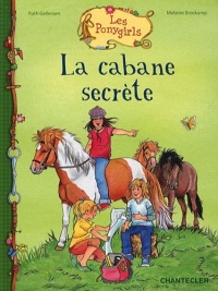 La cabane secrète Les Ponygirls