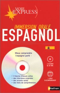 Voie express - Immersion orale : Pack Espagnol