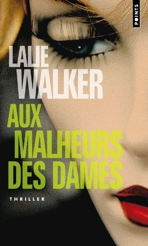 Aux malheurs des dames