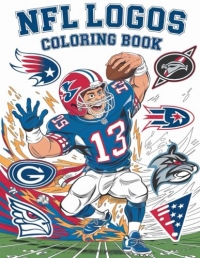 NFL LOGOS Coloring Book: Discover the Power of NFL Logos Through Color