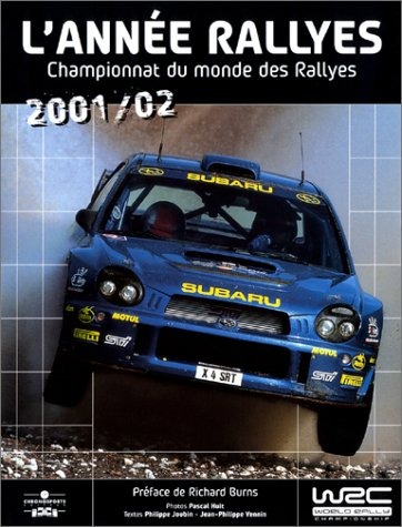 L'Année Rallyes : Championnat du monde des Rallye, 2001-2002