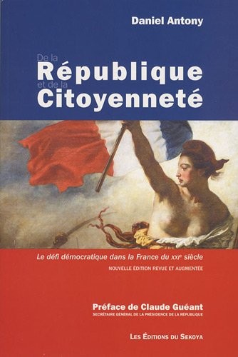 De la République et de la citoyenneté : Le défi démocratique dans la France du XXIe siècle