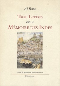 Trois nouvelles de la mémoire des Indes, 1983-1985