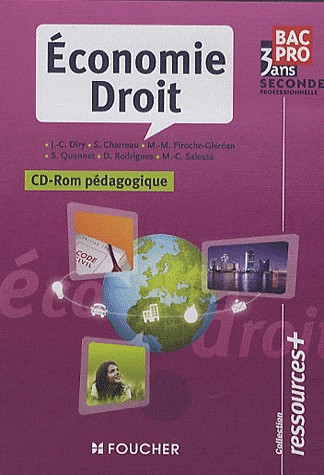 Economie Droit Seconde professionnelle Bac Pro 3 ans : CD-Rom pédagogique