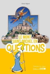 Le Mont Saint-Michel en questions