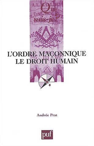 L'Ordre maçonnique, le Droit Humain
