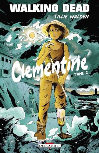 Walking Dead - Clementine T02