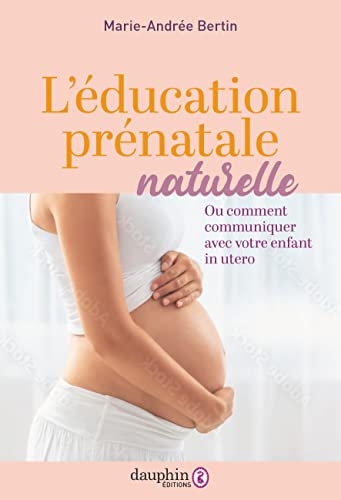L'éducation prénatale naturelle