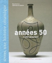 Années 50 : l'effet céramique