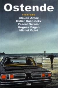 Ostende. fictions