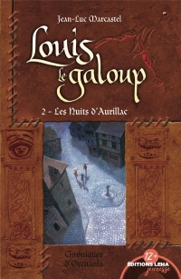 Les nuits d'Aurillac, Louis le Galoup, tome 2