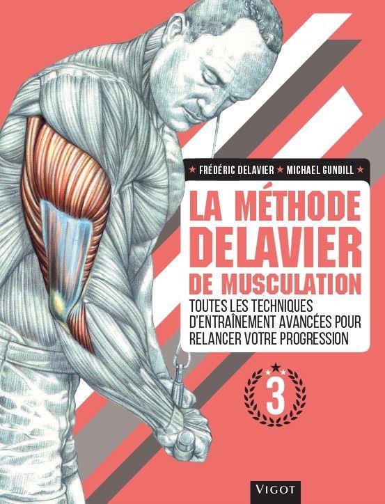 La Methode Delavier de Musculation Vol 3