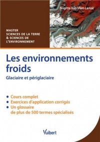 Les environnements froids - Glaciaire et périglaciaire - Master Sciences de la Terre et Sciences de l'environnement