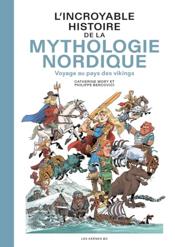L'Incroyable Histoire de la mythologie viking