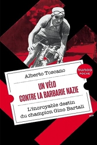 Un vélo contre la barbarie nazie : L'incroyable destin du champion Gino Bartali (Dunod Poche)