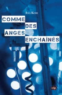 Comme des anges enchaînés