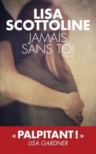 Jamais sans toi